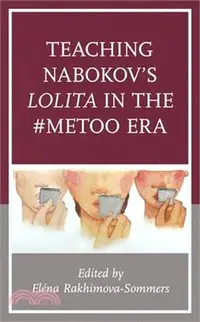 在飛比找三民網路書店優惠-Teaching Nabokov's Lolita in t