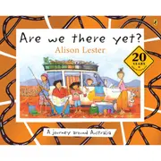 Are We There Yet? by Alison Lester - Book