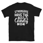 STRANGERS HAVE THE BEST CANDY 萬聖節短袖 T 恤