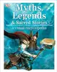 Myths and Legends ― A Visual Encyclopedia