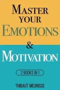 在飛比找誠品線上優惠-Master Your Emotions & Motivat