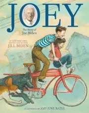 Joey: The Story of Joe Biden by Dr Jill Biden (English) Hardcover Book