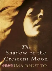 在飛比找三民網路書店優惠-The Shadow of the Crescent Moo