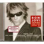 THANK YOU FOR LOVING ME - BON JOVI（單曲CD）MAXI-SINGLE