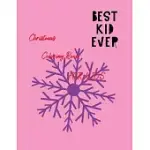 BEST KID EVER: CHRISTMAS COLORING BOOK FOR KIDS