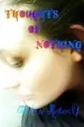 Thoughts of Nothing.by Metcalf New 9781460924853 Fast Free Shipping<|