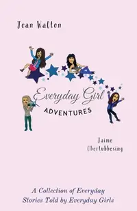 在飛比找誠品線上優惠-Everyday Girl Adventures: A Co