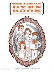 THE FAMILY HYMN BOOK 15 FAVORITE HYMNS WITH WORDS SIMPLIFIED EDNA MAE BURNAM NEW