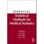 ESSENTIAL STATISTICAL METHODS FOR MEDICAL STATISTICS: A DERIVATIVE OF STATISTICS: EPIDEMIOLOGY AND MEDICAL STATISTICS