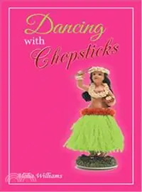 在飛比找三民網路書店優惠-Dancing With Chopsticks