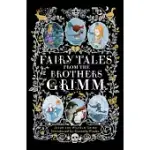 FAIRY TALES FROM THE BROTHERS GRIMM