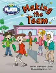 Bug Club Plays - Lime: Making the Team (Reading Level 25-26/F&P Level P-Q) by Me