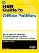 HBR Guide to Office Politics