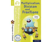 Progress with Oxford: Multiplication, Division and Fractions Age 6-7