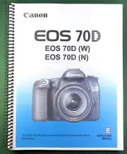 Canon EOS 70D Instruction Manual: Full Color 468 Pages & Protective Covers