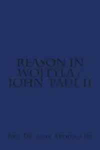 在飛比找博客來優惠-Reason in Wojtyla / John Paul 