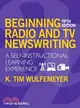 BEGINNING RADIO AND TV NEWSWRITING - A SELF-INSTRUCTIONAL LEARNING EXPERIENCE 5E