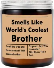 Smells Like World's Coolest Brother Candle - Gift for Best Brother - New Brother