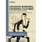 CROSSING BORDERS, CROSSING CULTURES