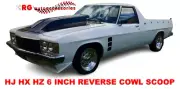 6 INCH REVERSE COWL BONNET SCOOP for HOLDEN HJ HX HZ KINGSWOOD MONARO