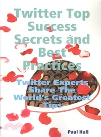 在飛比找三民網路書店優惠-Twitter Top Success Secrets an