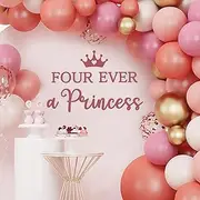Four Ever a Princess Decal for Balloon Backdrop Arch, Princess 4th Birthday Decal, Happy 4th Birthday Party Decorations for Princess's Birthday Party Backdrop