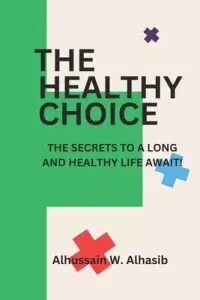 在飛比找博客來優惠-The Healthy Choice: The Secret