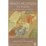 HEALTH PROVIDERS IN INDIA: ON THE FRONTLINES OF CHANGE