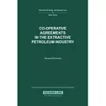 CO-OPERATIVE AGREEMENTS IN THE EXTRACTIVE PETROLEUM INDUSTRY