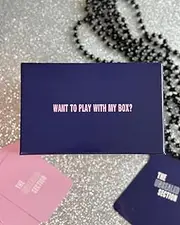 The Unsealed Section 'Want to Play with My Box?' Unique, Hilarious & Fun Adult Party Card Game
