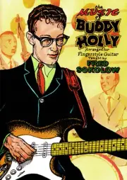 THE MUSIC OF BUDDY HOLLY Guitar Lessons Video DVD With TABs by Fred Sokolow