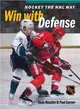 Hockey the Nhl Way: Winning With Defense