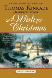 A Wish for Christmas: A Cape Light Novel by Thomas Kinkade (English) Paperback B