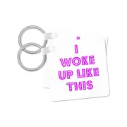 3dRose, I woke up like this, Key Chain