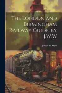 在飛比找博客來優惠-The London and Birmingham Rail