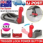 Trigger Lock Power Button Part For Dyson V6/V7/V8/V10/V12/V15 Cordless Vacuum AU