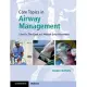 Core Topics in Airway Management