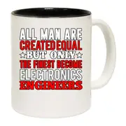 Electronics Engineers All Man Are Created Mug Cup