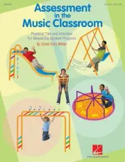 Assessment in the Music Classroom Children Teacher Hal Leonard Book