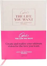 Oprah's The Life You Want Love and Happiness Journal - Find More Fulfillment in Your Relationships, Bring More Love Into Your Life and Increase Connection in Our Larger World