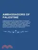 Ambassadors of Palestine