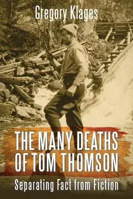 The Many Deaths of Tom Thomson: Separating Fact from Fiction