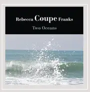 Two Oceans - Rebecca Coupe Franks CD