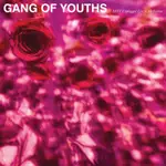 Gang Of Youths: MTV Unplugged – Live In Melbourne (Deluxe Edition)