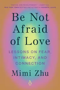 在飛比找誠品線上優惠-Be Not Afraid of Love: Lessons