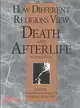 How Different Religions View Death & Afterlife