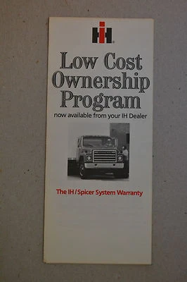 International Harvester IH Brochure - Low Cost Ownership Program Warranty Spicer