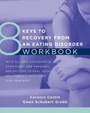 8 Keys to Recovery from an Eating Disorder Workbook by Carolyn Costin (English)