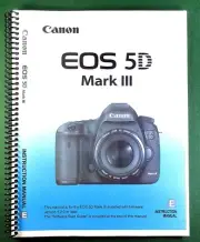 Canon EOS 5D Mark III Instruction Manual: 404 Pages & Protective Covers