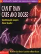 Can It Rain Cats and Dogs? : Questions and Answers About Weather ─ Questions and Answers About Weather